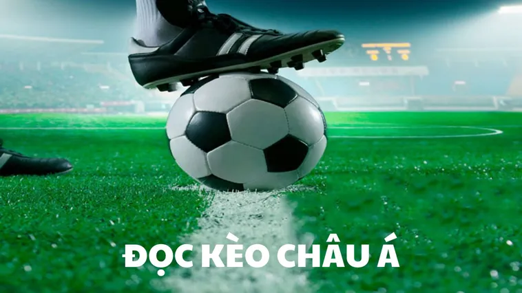 Tìm Hiểu Kèo Châu Á Tại BongDaLu Và Cách Soi Kèo Chuẩn Xác