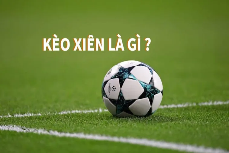 Cách Chơi Kèo Xiên Trong Bóng Đá Tại BongDaLu Để Ăn Tiền Nhà Cái